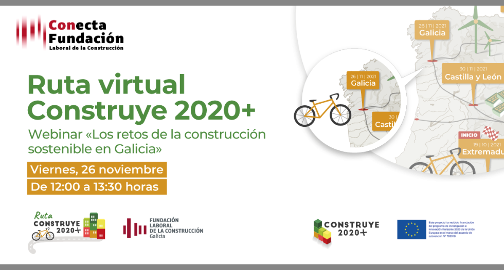 La FUNDACION LABORAL lleva a Galicia la “Ruta virtual Construye 2020+”