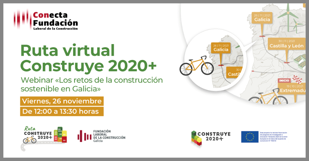 La FUNDACION LABORAL lleva a Galicia la “Ruta virtual Construye 2020+”