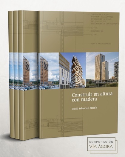 La FUNDACION GOMEZ-PINTADO presenta el libro “Construir en altura con madera”