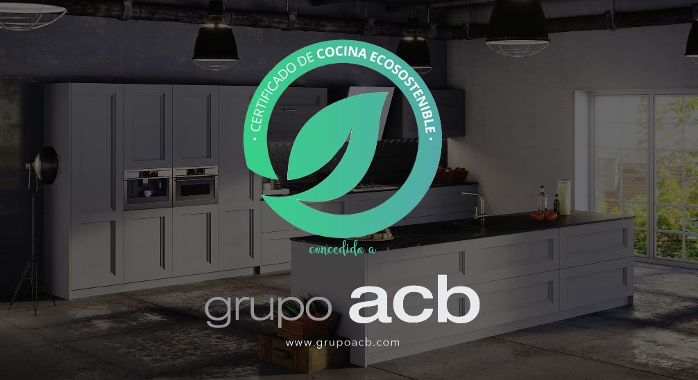 Grupo ACB recibe la certificación de sostenibilidad «Cocina Ecosostenible»