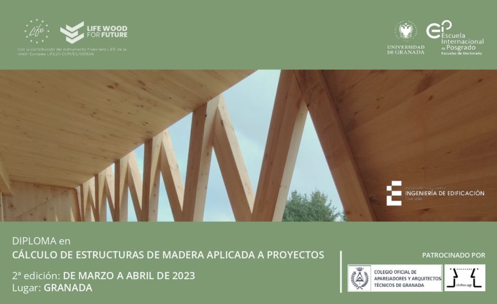 Segunda edición del Curso de Cálculo de Estructuras de Madera Aplicada a Proyectos
