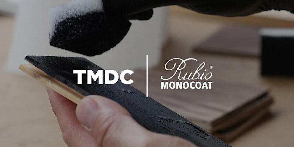 El esperado taller de RUBIO® MONOCOAT con TMDC está a la vuelta de la esquina